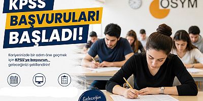 KPSS BAŞVURULARI BAŞLADI